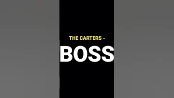 A.D.X - THE CARTERS - BOSS