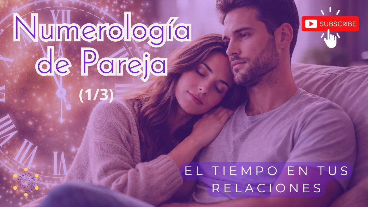 “El tiempo en la pareja: lo que la numerología revela antes de decidir” 🔮🕰️