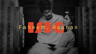 Ishq | Aamir Ameer | Faheem Abdullah | Rauhan Malik | Lyrical Video chords