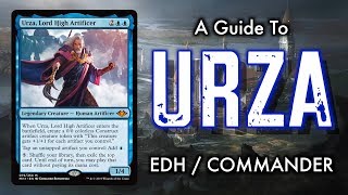 A Guide To Urza, Lord High Artificer Commander Edh For Magic The Gathering