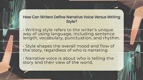 How Can Writers Define Narrative Voice Versus Writing Style? - The Storytellers Room