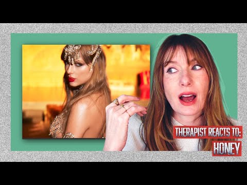 Therapist Reacts To Honey By Taylor Swift Life Update Unhinged Reading At The End