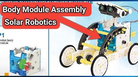 Body Module Assembly for 13 in 1 Kit Educational Solar Robotics | Solar Robotics Assembly