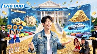 🔥Jobless Poor Guy Unlocks a Business Tycoon System—Builds a Mega Company and Becomes #1 Richest!
