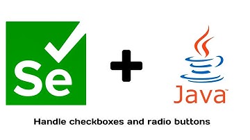 Automate Radio buttons and Checkboxes using Selenium and Java