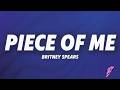 Britney Spears - Piece Of Me (Lyrics)