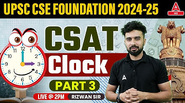 Clock | Reasoning For CSAT | UPSC CSAT Reasoning Classes 2024 BY Rizwan Sir