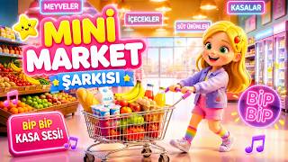 Mini Market Şarkısı 🛒🍎 Bip Bip Kasa Sesi Eğlenceli Çocuk Şarkıları