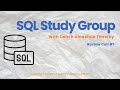 SQL Study Group Review Call #1