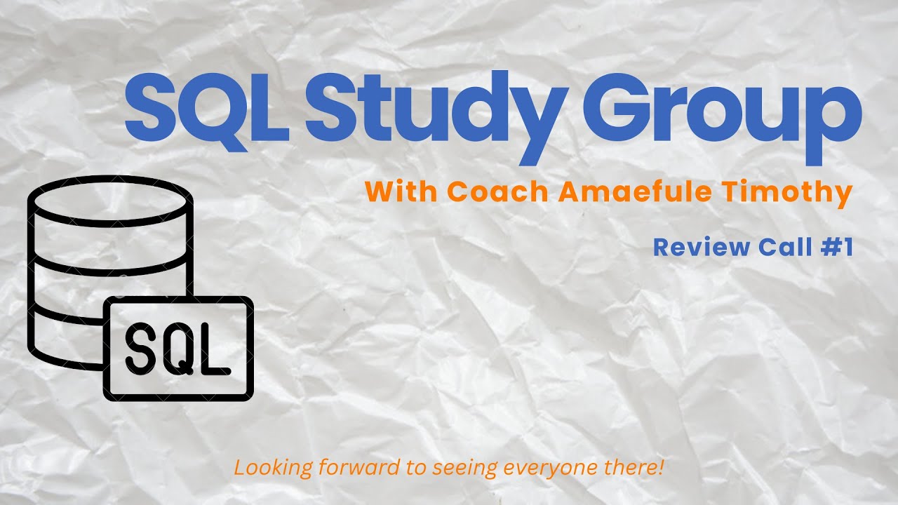 SQL Study Group Review Call #1 - YouTube
