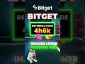 Bitget Promo Code 2026 How To Use Referral Code 4h6k Effectively