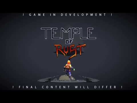 Temple of Rust Teaser 180711