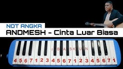 Not Pianika Cinta Luar Biasa - Andmesh  - Durasi: 3:01. 