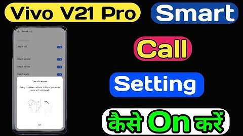 How To Smart Call Setting On Vivo V21 Pro || Vivo V21 Pro Smart Call कैसे करे ||Technical Akhilesh