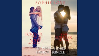 Chapter 130 - The Inn at Sunset Harbor Bundle: Forever, with You (#3) and If Only Forever (#4)