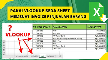 Cara Membuat Invoice Menggunakan Excel Pakai Vlookup Beda Sheet Untuk Pemula