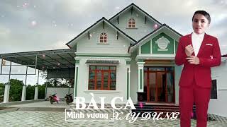 BÀI CA XÂY DỰNG - MINH VƯƠNG. MV LYRIC