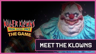 Killer Klowns from Outer Space: The Game — Meet the Klowns 🎈