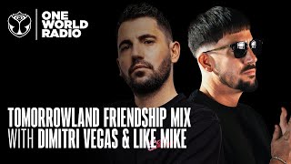 Tomorrowland - Friendship Mix - Dimitri Vegas \& Like Mike