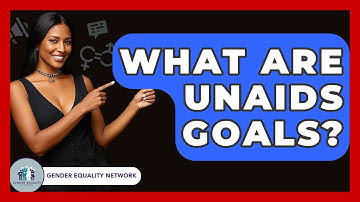 What Are UNAIDS Goals? - Gender Equality Network