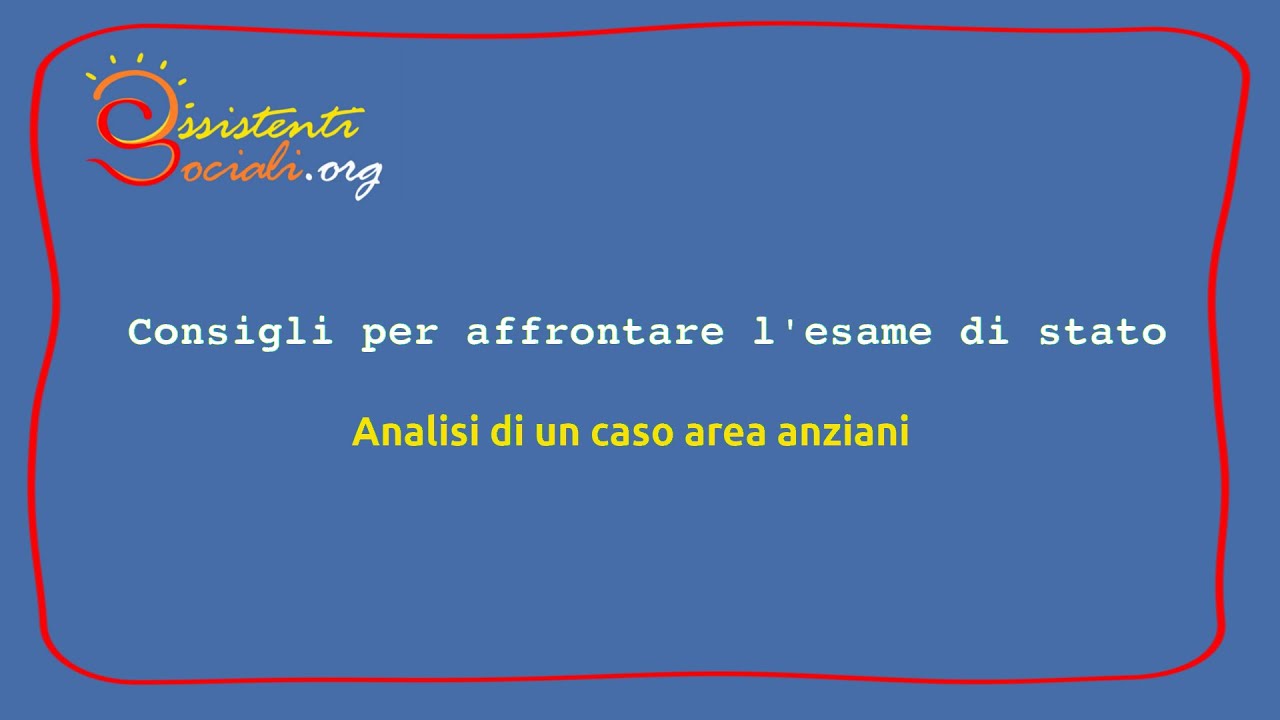 Analisi di un caso - area anziani
