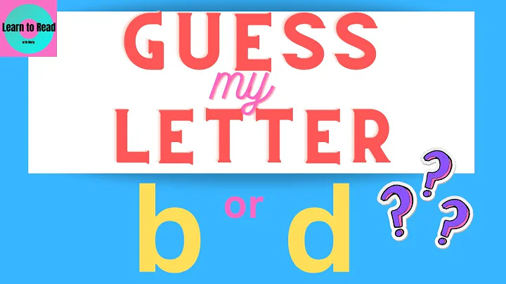 The b and d Challenge: A Fun Game for Young Learners as They Learn About b and d!