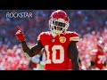 Tyreek Hill Highlights " Rockstar "