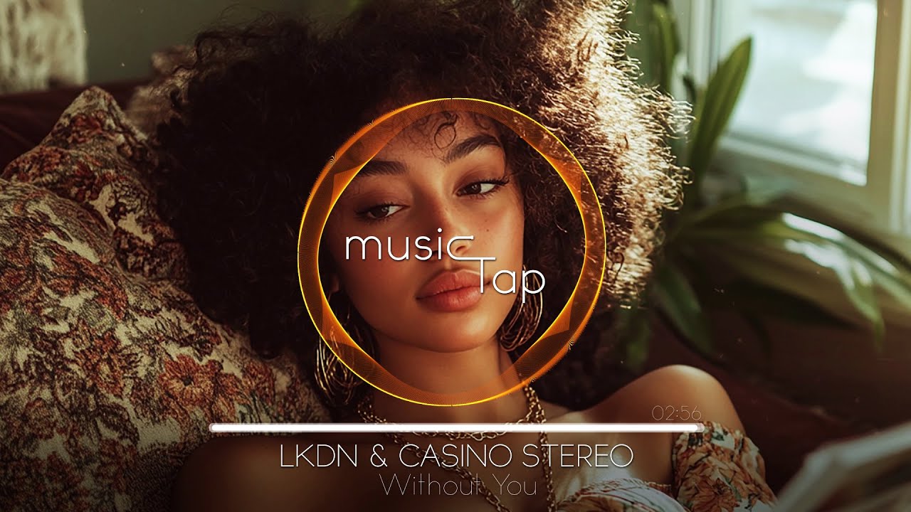 LKDN & Casino Stereo - Without You