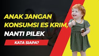 Benar Nggak sih, Mengonsumsi Es Krim Bisa Bikin Anak Batuk & Pilek?