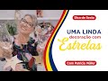 Uma linda decoração de ESTRELAS! | Dica de Sexta