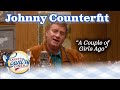 Larry's Country Diner - Johnny Counterfit sings "A Couple of Girls Ago" and talks to Nadine