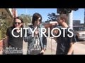 City Riots Interview