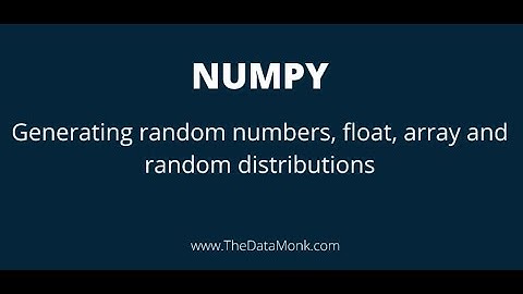 Numpy Complete Tutorial | Generating random number, float, array, Random Distribution | Part 3