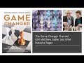 The game changer channel  introduction