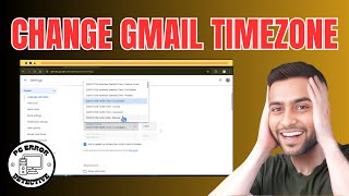 How to Change Gmail TimeZone