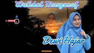 Wulidal Musyarof ولد المشرف (Dj Version) || Dewi Hajar