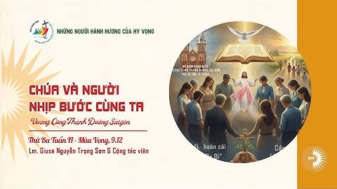 THỜ PHƯỢNG TRONG THÁNH THẦN VÀ SỰ THẬT || Lm. Giuse Nguyễn Trọng Sơn & CTV || Thứ Ba 09/12/2025