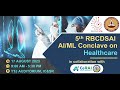 Welcome address by prof b ravindran  fifth rbcdsai aiml conclave on healthcare