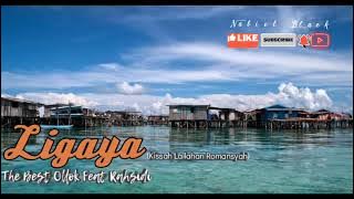 LIGAYA TERBAIK 2021 oleh OLLOK feat RAHSIDI (Kissah Lallahan Romansyah)