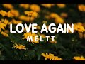 Meltt  love again lyrics