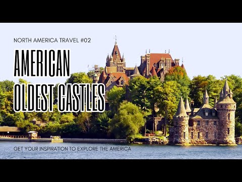 9 Oldest American Castles with Interesting Histories You Will Like