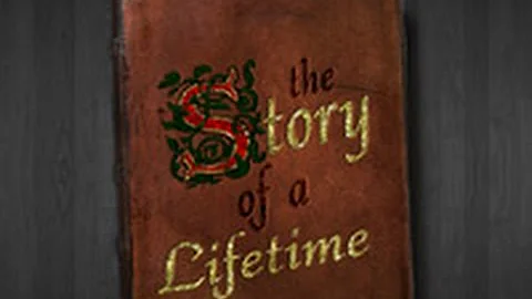 The Story of a Lifetime