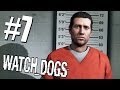 ПОБЕГ ИЗ ТЮРЬМЫ! - Watch Dogs #7