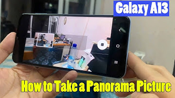 Samsung Galaxy A13: How to Take a Panorama Picture