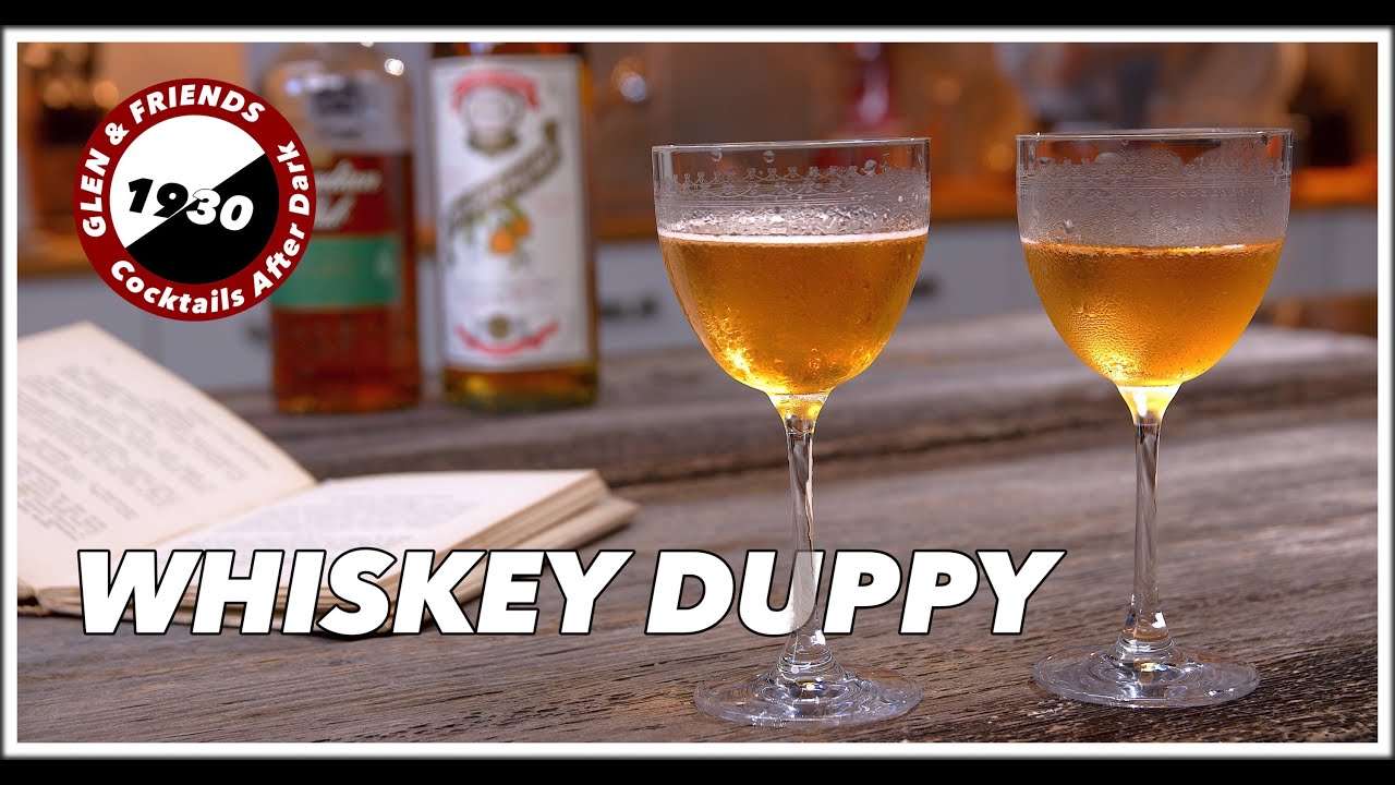 1930 Duppy Whisky Cocktail - Cocktails After Dark - Glen And Friends Cooking