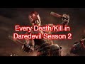 Every deathkill in daredevil season 2 2016