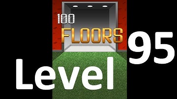 100 Floors Level 95 Floor 95 Solution Walkthrough Best Game Solutions