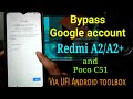 FRP Bypass Redmi A2 / A2+ / Poco C51 Via Ufi Android Toolbox