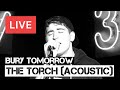 Bury Tomorrow - The Torch (Acoustic) Live in [HD] @ HMV Oxford Street - London 2014