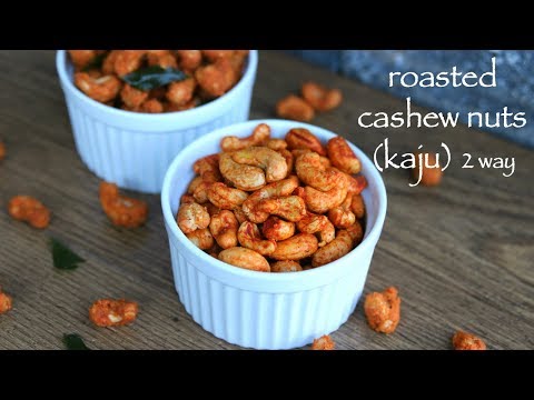 roasted cashew nuts recipe | roasted kaju | roasted cashews 2 ways